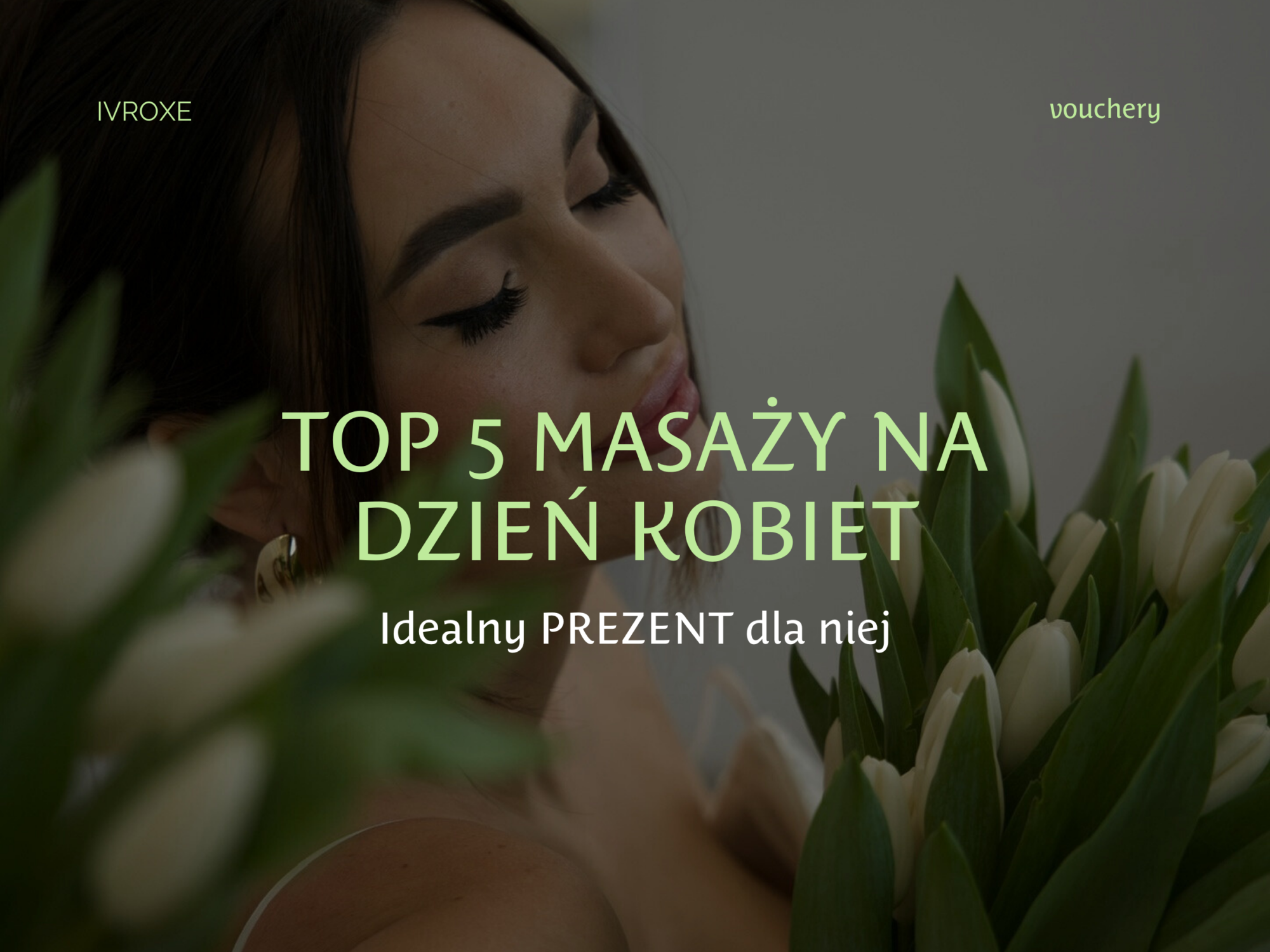 Top 5 masaży na Dzień Kobiet – idealny prezent dla niej