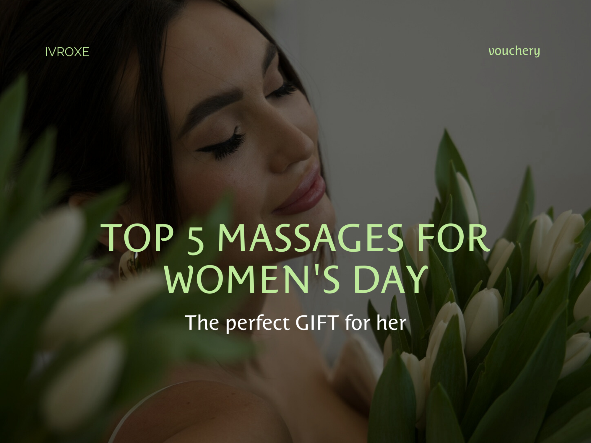 Top 5 Massages for Women’s Day – The Perfect Gift for Her