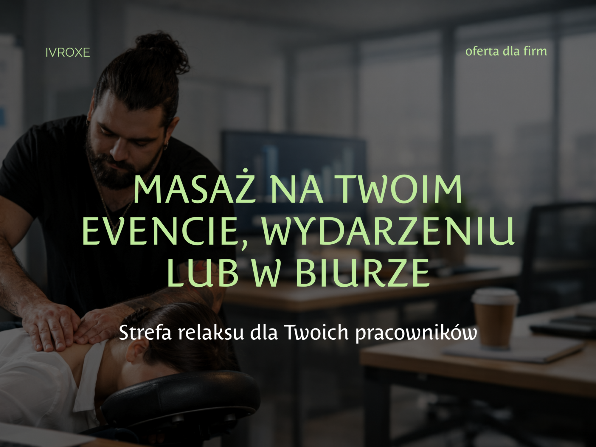 Masaże dla firm i eventów – profesjonalna strefa relaksu dla Twojego zespołu
